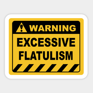 Human Warning Sign EXCESSIVE FLATULISM Sayings Sarcasm Humor Quotes Sticker